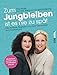 Produktbild Zum Jungbleiben ist es nie zu spät: Das perfekte Programm für mehr Gesundheit und Ausstrahlung - Medizinisch fundiert und im Selbsttest erprobt