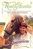 Conversions (Road to Avonlea)