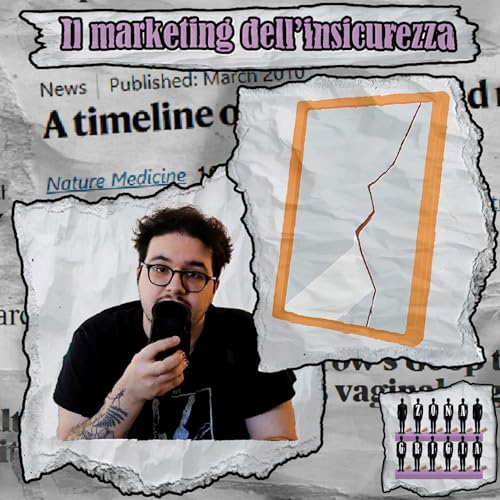 Come il marketing ha costruito i tuoi complessi (3 casi reali)