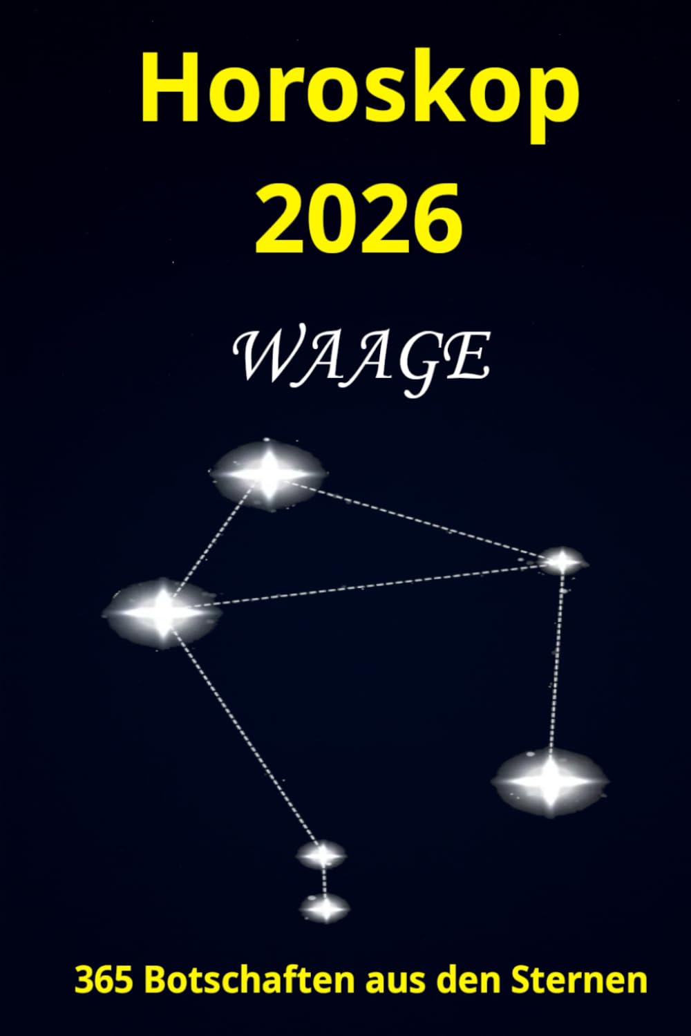 Horoskop 2026 Waage: 365 Botschaften aus den Sternen