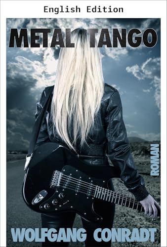 Metal Tango (Metal Series Book 1) (English Edition)