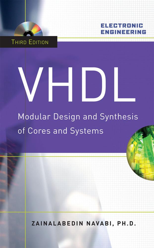 Buy VHDL: Modular Design and Synthesis of Cores and Systems (ELECTRONICS) — BookShops.in