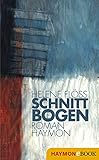  Schnittbögen: Roman