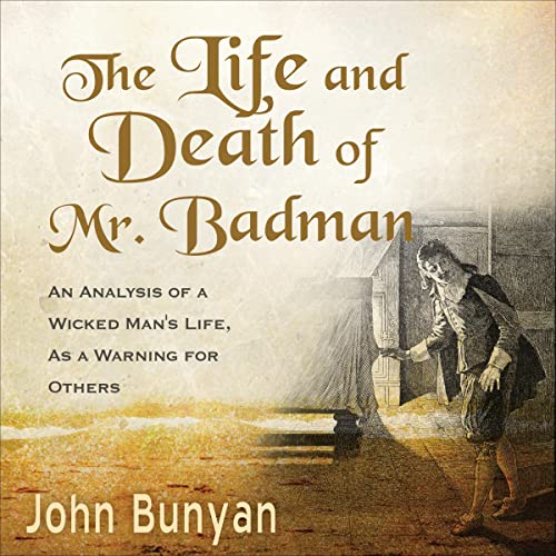 The Life and Death of Mr. Badman (Updated) by John Bunyan episode artwork