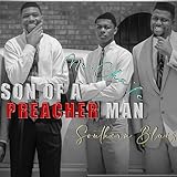  Son OF A Preacher Man