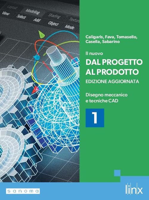 Il nuovo dal progetto al prodotto. Ediz. aggiornata. Per gli Ist. tecnici e professionali. Con e-book. Con espansione online (Vol. 1)