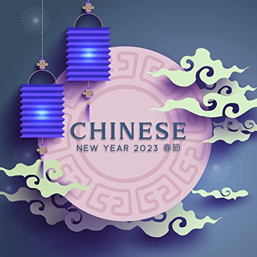 Top chinese music 2020 instrumental: best chinese music playlist 2020 # Chinese New Year 2023 春節 - Instrumental Songs To Celebrate by Daxia