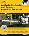 Analysis, Synthesis and Design of Chemical Processes