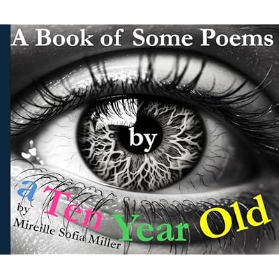 A Book of Some Poems by a Ten Year Old
