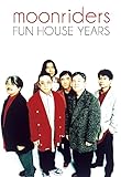 moonriders “FUN HOUSE Years Box