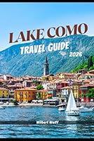 Lake Como Travel Guide 2026 (The Right Destination) B0F64KXSJ7 Book Cover