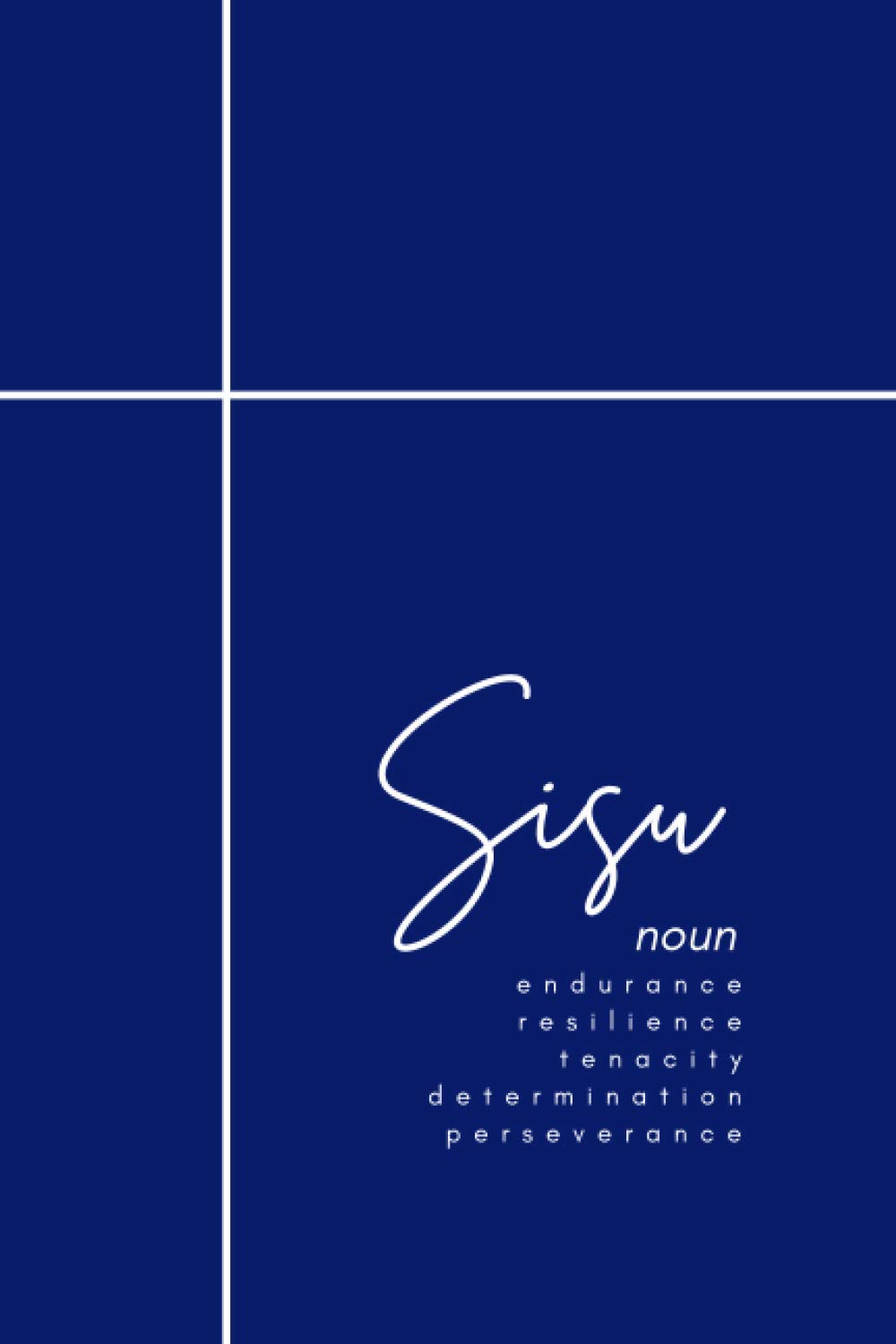 Sisu, Finnish Sisu Gifts: Sisu Definition Blank Journal