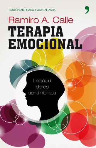 Terapia emocional (Fuera de Colección) (Spanish Edition) Terapia emocional (Fuera de Colección) (Spanish Edition)