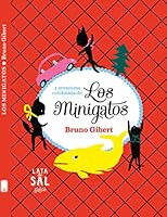 Los Minigatos: 4 aventuras cotidianas 8494827839 Book Cover