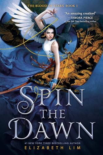Spin the Dawn (The Blood of Stars)