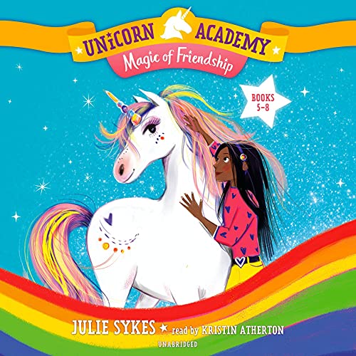 Unicorn Academy: Magic of Friendship Audio Set by Julie Sykes episode artwork