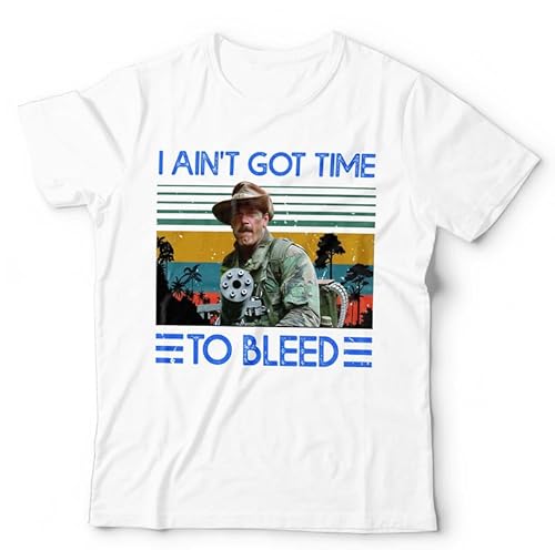 Predator I Ain’t Got Time to Bleed Unisex T-Shirt | Blain Jesse Ventura Quote Tee - 4XL White