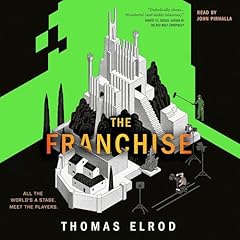 The Franchise Audiobook By Thomas Elrod cover art