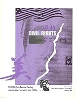 Civil Rights Issues Facing Asian Americans in the 1990's B002IARMLA Book Cover