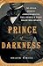 Prince of Darkness: The Untold Story of Jeremiah G. Hamilton, Wall Street's First Black Millionaire