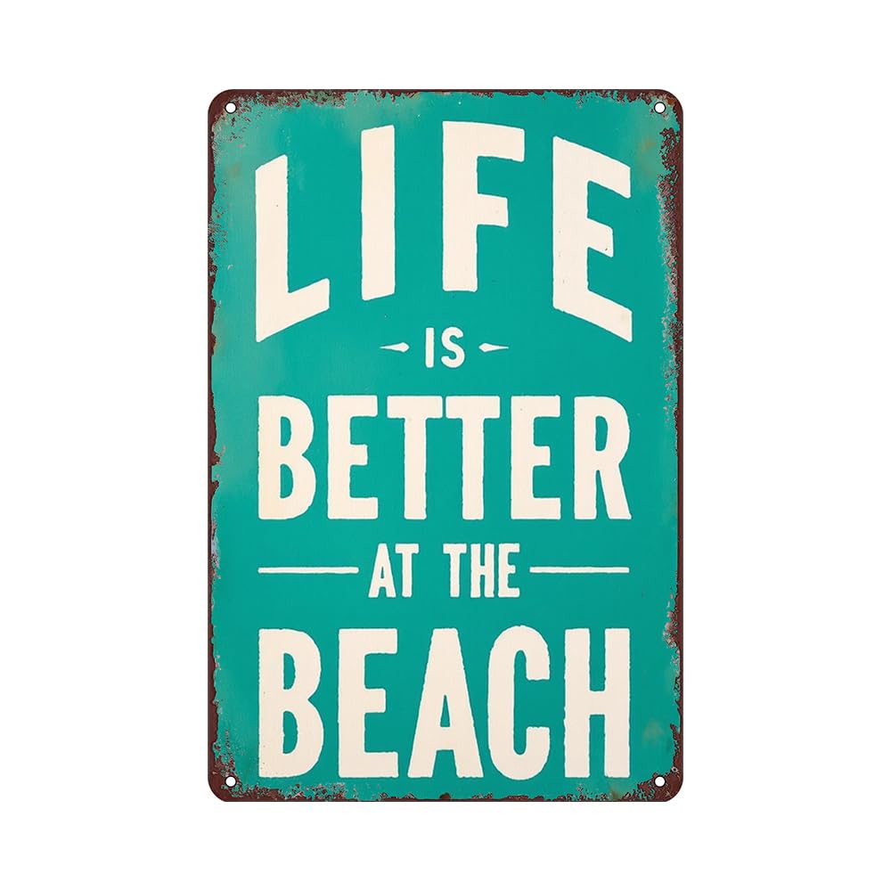 Kwqdozf 003 8X12 Inch Beach Quote Tin Sign - Metal Coastal Vintage Wall Art For Bathroo