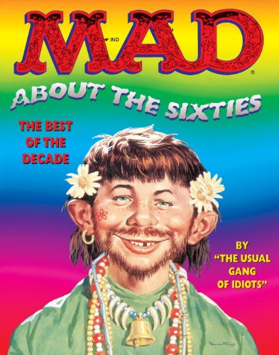 Mad About the Sixties: The Best of the Decade