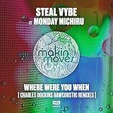  Where Were You (CDock\'s Rawcoustic Instrumental) [feat. Monday Michiru]
