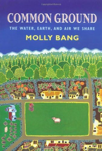 Common Ground: The Water, Earth, and Air We Share