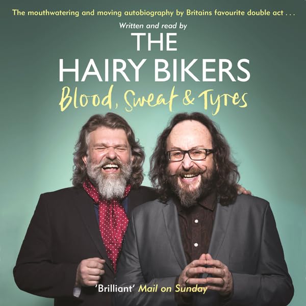 Cover art for The Hairy Bikers Blood, Sweat and Tyres