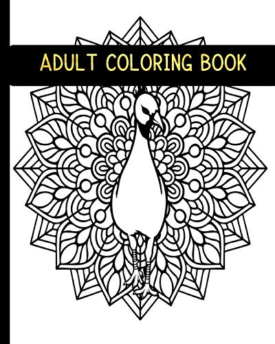 Adult Coloring Book: 50 Plus Unique Animals and Flower Stress Relief Mandala Arts Designs on Single-sided Paper to Color for Mind relaxation therapy