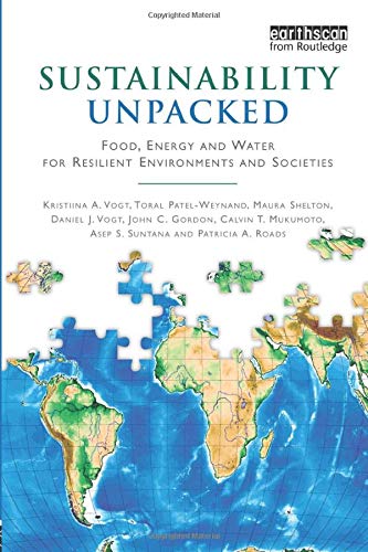 Sustainability Unpacked: Food, Energy and Water for Resilient Environments and Societies