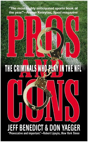 Pros and Cons: The Criminals Who Play in the NFL