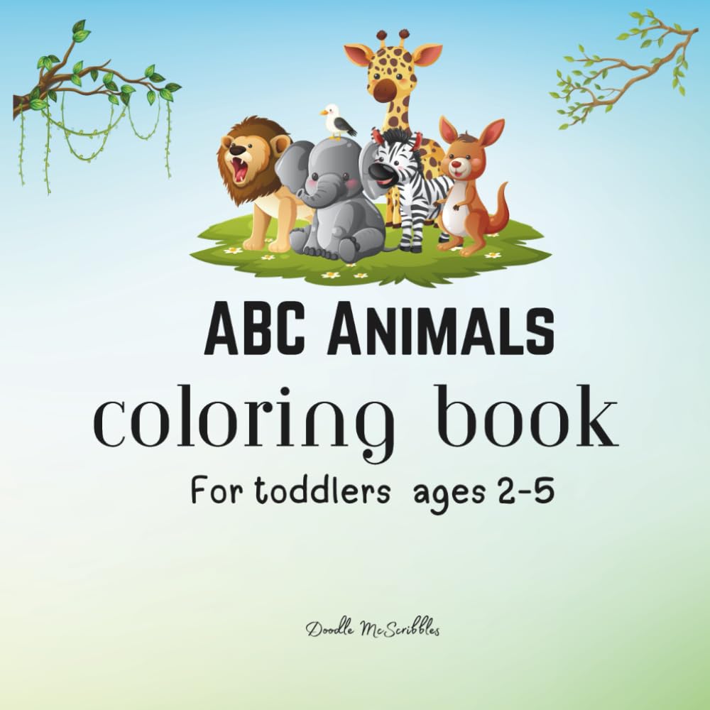 ABC Animals Coloring Book: For toddlers ages 2-5