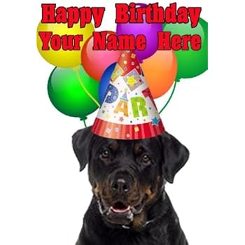 happy birthday with rottweiler