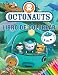 Octonauts Libro de Colorear: Fantásticas imágenes de los Octonauts para ayudar a los niños y a los fans a relajarse y reducir el estrés
