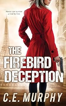 The Firebird Deception : Author's Preferred Edition