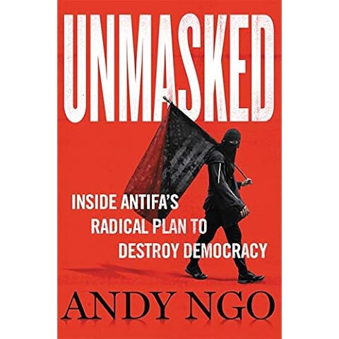 Unmasked: Inside Antifa's Radical Plan to Destroy Democracy Cover
