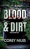 Blood & Dirt