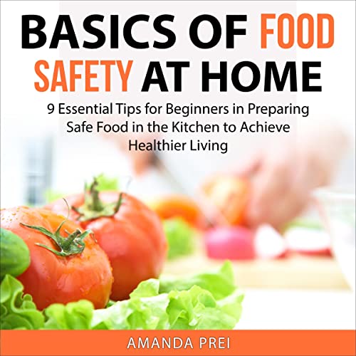 Basics of Food Safety at Home by Amanda Prei episode artwork