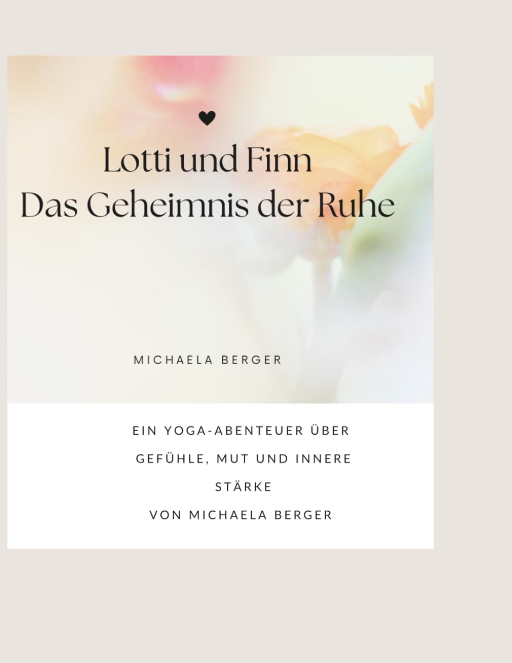 Lotti und Finn Das Geheimnis der Ruhe