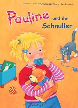 Hardcover Pauline und ihr Schnuller [German] Book
