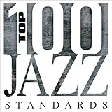 top 100 jazz standards