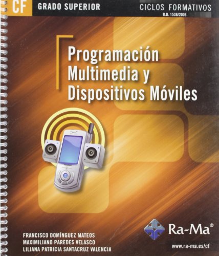 Programación multimedia y dispositivos móviles (GRADO SUPERIOR) (INFORMATICA GENERAL)