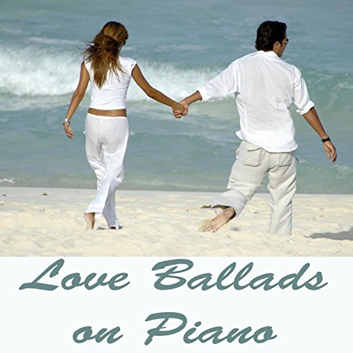 Relaxing Piano Covers, Love Songs & Piano Love Songs
