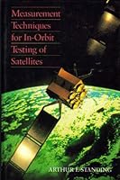 Measurement Techniques For In Orbit Testing Of Satellites 0716782286 Book Cover