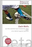 Zach Wells: Zach Wells, NCAA Men's Soccer Championship, College Soccer, UCLA, 2004 MLS SuperDraft, MetroStars