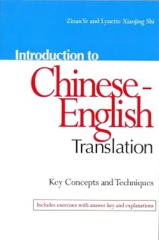 Introduction to Chinese-English Translation Key Concepts and Techniques