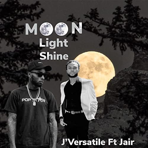 Moon Light Shine by J'versatile on Amazon Music