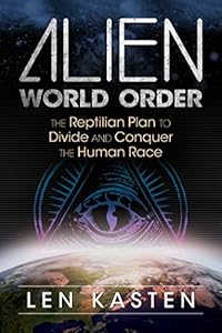 Vedi scheda su Amazon Alien World Order: The Reptilian Plan to Divide and Conquer the Human Race
