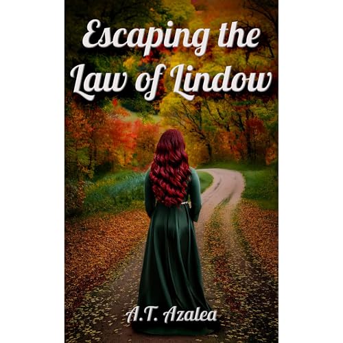 Escaping the Law of Lindow by A.T. Azalea episode artwork